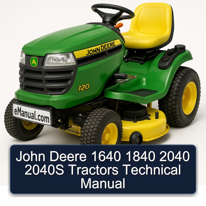 John Deere 1640 1840 2040 2040S Tractors Technical Manual