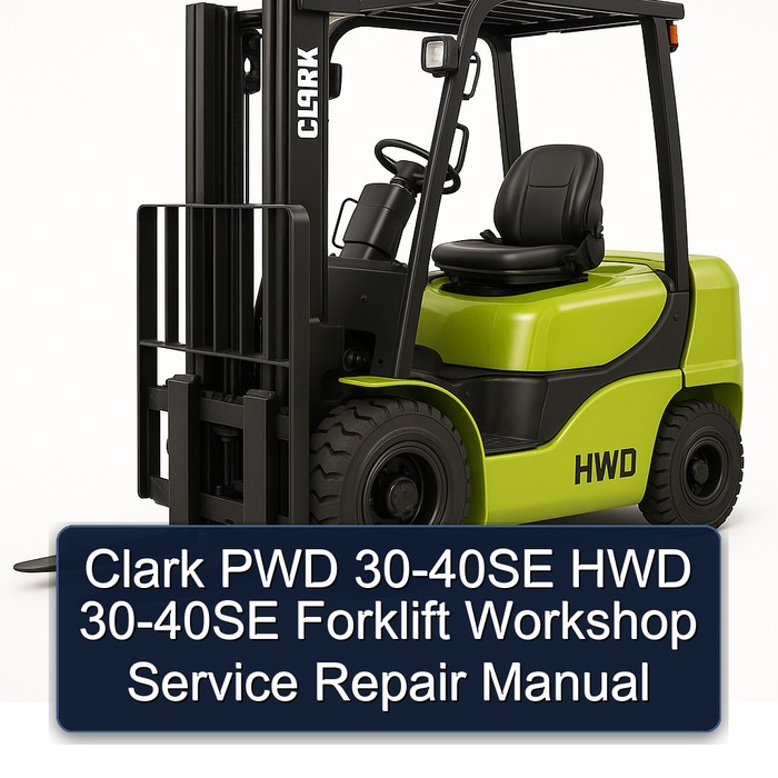 Manual de Servicio y Reparación de Montacargas Clark PWD 30-40SE y HWD 30-40SE