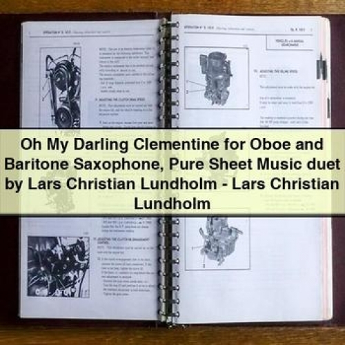Oh My Darling Clementine for Oboe and Baritone Saxophone Sheet Music Duet by Lars Christian Lundholm PDF Download