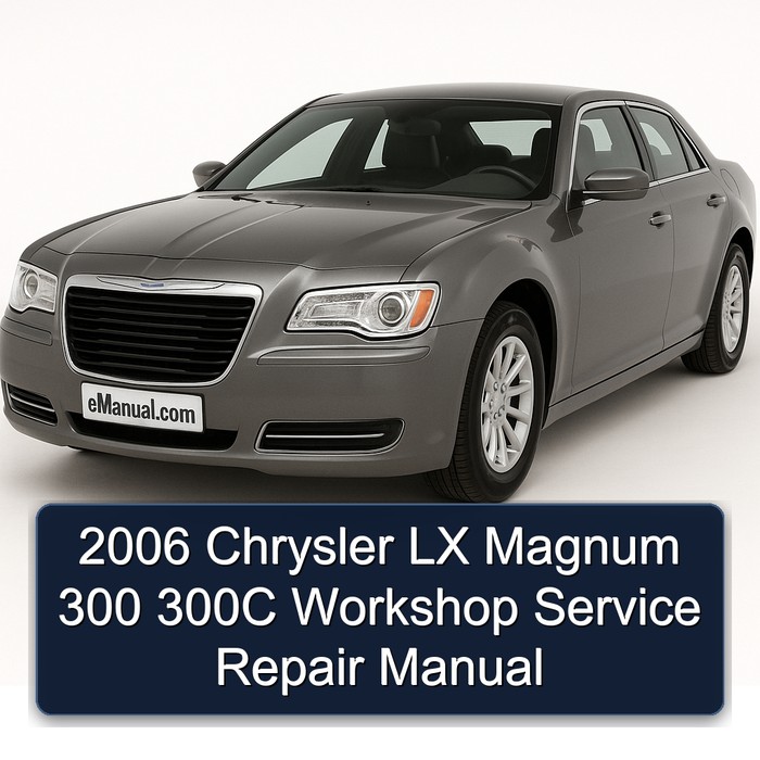2006 Chrysler LX Magnum 300 300C Workshop Manual de servicio y reparación