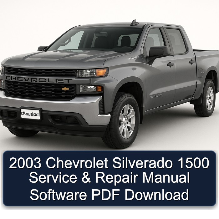2003 Chevrolet Silverado 1500 Manual de servicio y reparación Software PDF Download