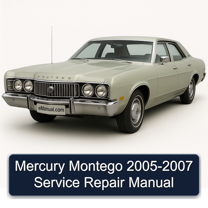 Mercury Montego 2005-2007 Service Repair Manual