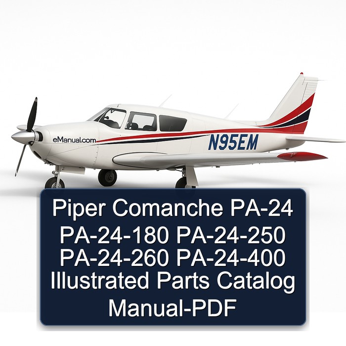 Piper Comanche PA-24 PA-24-180 PA-24-250 PA-24-260 PA-24-400 Illustrated Parts Catalog Manual-PDF