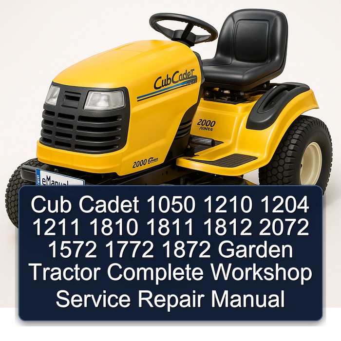 Werkstatt-Handbuch für Cub Cadet Gartentraktoren (1050, 1210, 1204, 1211, 1810, 1811, 1812, 2072, 1572, 1772, 1872)