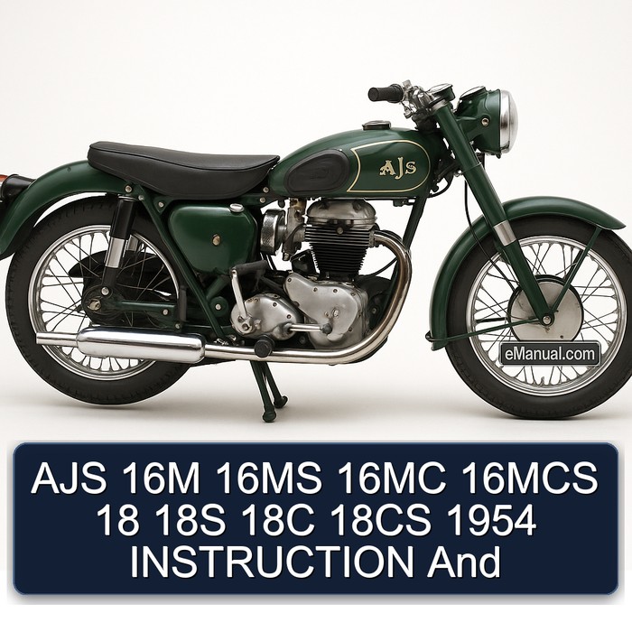 AJS 16M 16MS 16MC 16MCS 18 18S 18C 18CS 1954 INSTRUCTION And
