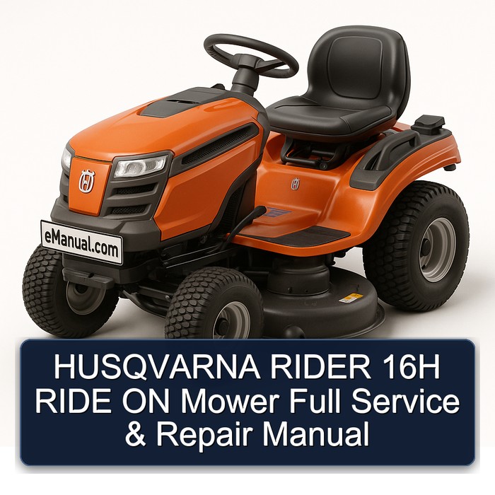 HUSQVARNA RIDER 16H RIDE ON Mower Full Service & Repair Manual