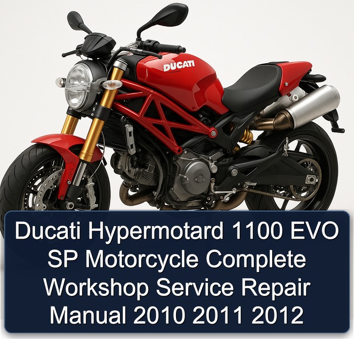 Ducati Hypermotard 1100 EVO SP Motorcycle Manual completo de servicio y reparación del taller 2010 2011 2012