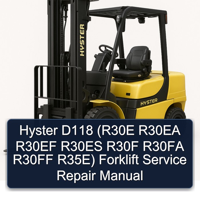 Manual de Servicio y Reparación de Montacargas Hyster D118 (R30E, R30EA, R30EF, R30ES, R30F, R30FA, R30FF, R35E)