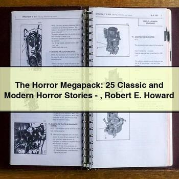 The Horror Megapack: 25 Classic and Modern Horror Stories-Robert E. Howard PDF Download