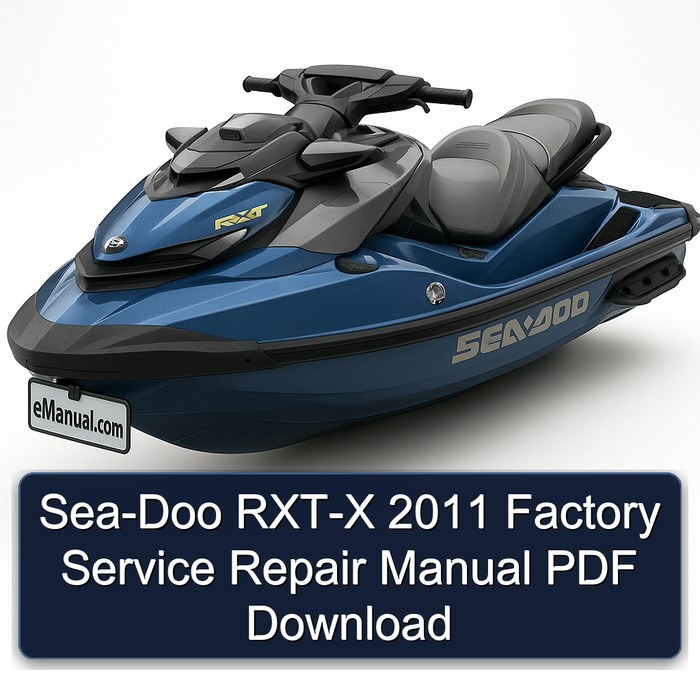 Sea-Doo RXT-X 2011 Factory Service Repair Manual PDF Download