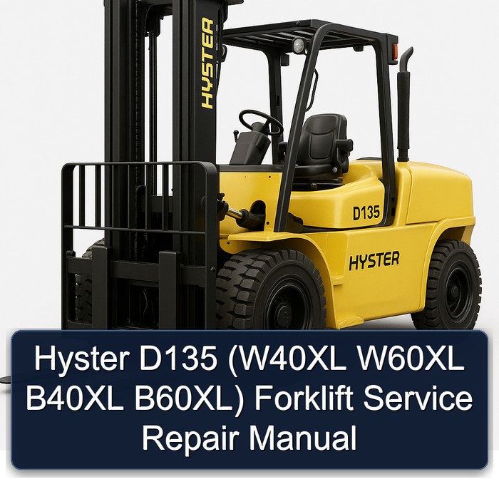 Manual de Servicio y Reparación de la Carretilla Elevadora Hyster D135 (W40XL W60XL B40XL B60XL)