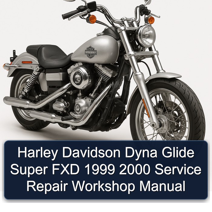 Harley Davidson Dyna Glide Super FXD 1999 2000 Service Repair Workshop Manual