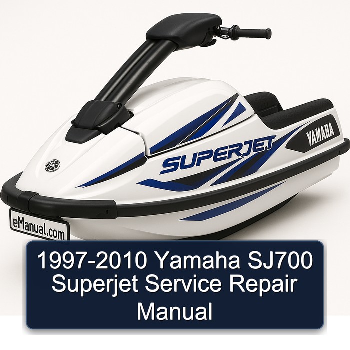 1997-2010 Yamaha SJ700 Superjet Service Repair Manual