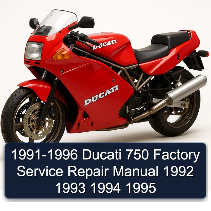 1991-1996 Ducati 750 Factory Manual de servicio y reparación 1992 1993 1994 1995
