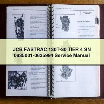 JCB FASTRAC 130T-30 Tier 4 SN 0635001-0635994 Service Repair Manual 