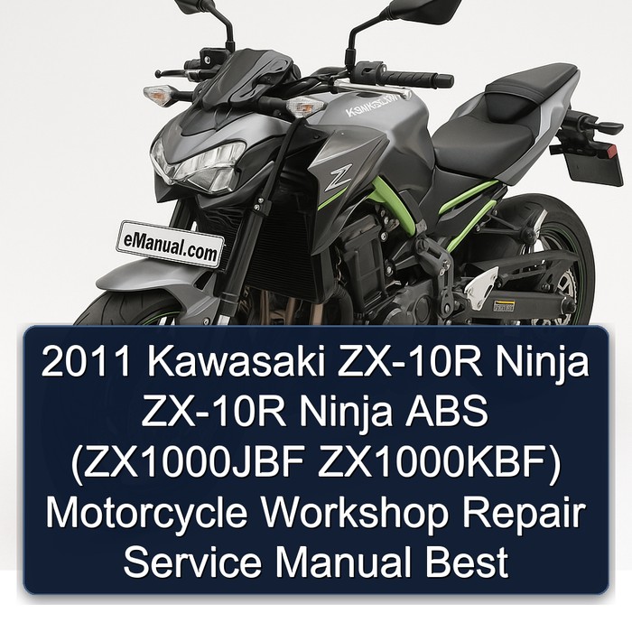 2011 Kawasaki ZX-10R Ninja ZX-10R Ninja ABS (ZX1000JBF ZX1000KBF) Motorcycle Workshop Repair Service Manual Best