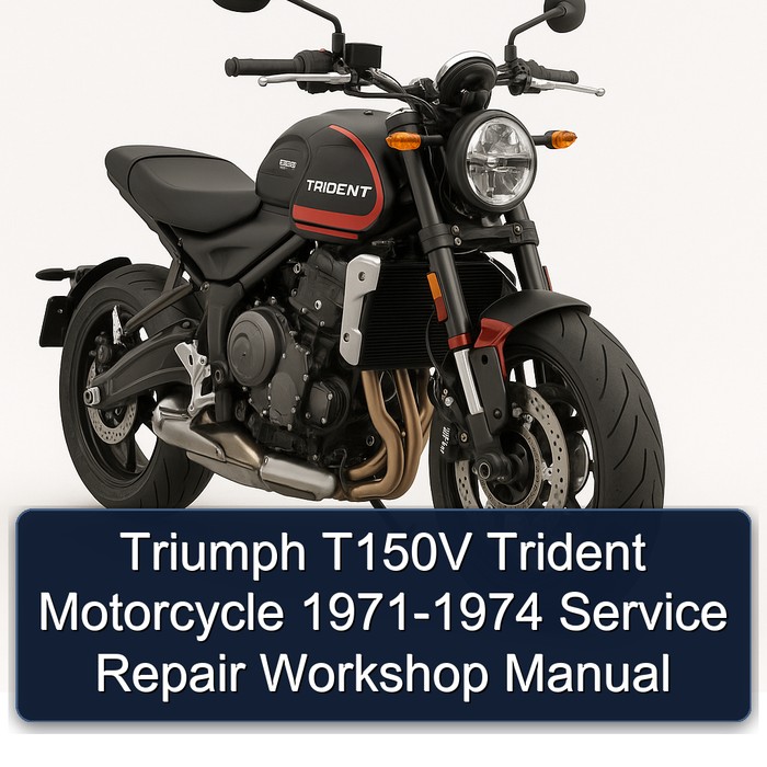 Triumph T150V Trident Motorcycle 1971-1974 Service Repair Workshop Manual