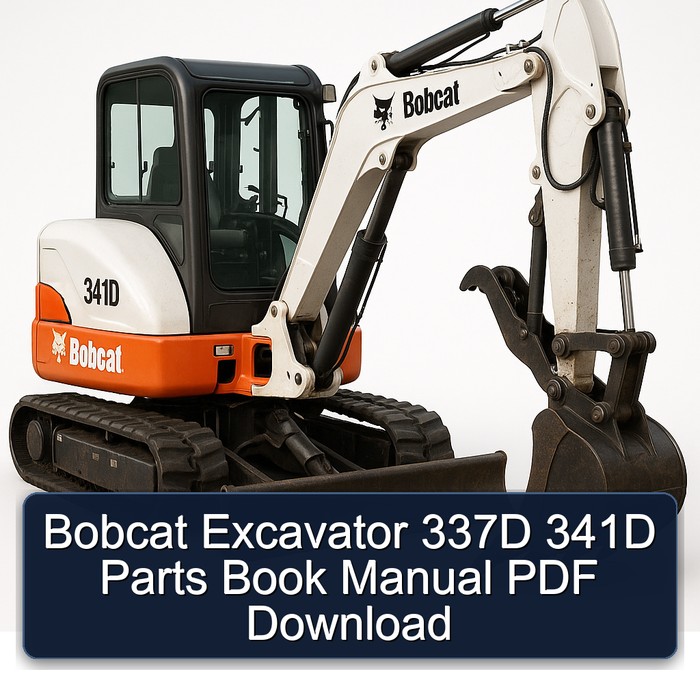 Bobcat Excavator 337D 341D Parts Book Manual PDF Download