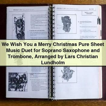 We Wish You a Merry Christmas Pure Sheet Music Duet for Soprano Saxophone and Trombone Arranged by Lars Christian Lundholm PDF Download