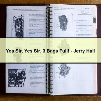 Yes Sir Yes Sir 3 Bags Full-Jerry Hall PDF Download