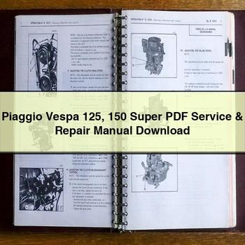 Piaggio Vespa 125 150 Super Workshop Service Repair Manual PDF Download