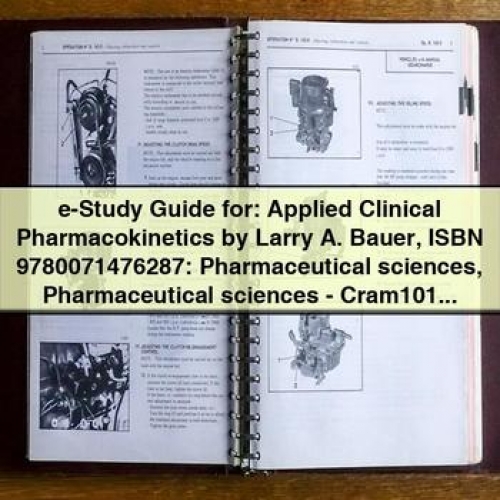 E-Study Guide for Applied Clinical Pharmacokinetics by Larry A. Bauer Isbn 9780071476287 - Cram101 Textbook Reviews PDF Download