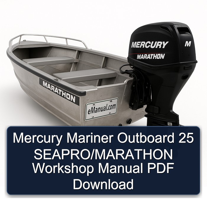 Mercury Mariner Outboard 25 SEAPRO/MARATHON Workshop Manual PDF Download