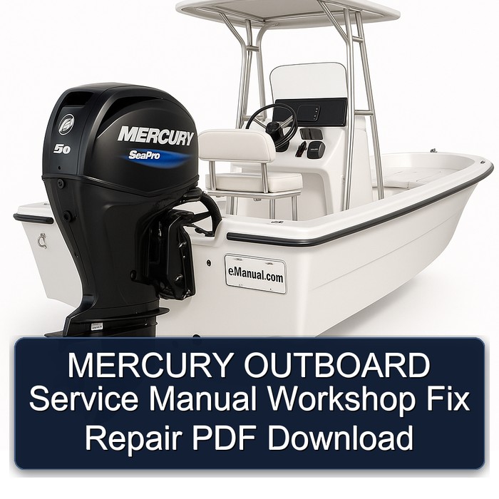 MERCURY OUTBOARD Service Manual Workshop Fix Repair PDF Download
