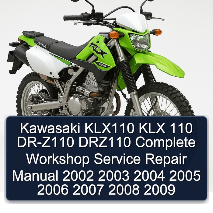 Kawasaki KLX110 KLX 110 DR-Z110 DRZ110 Manual completo de servicio y reparación del taller 2002 2003 2004 2005 2006 2007 2008 2009