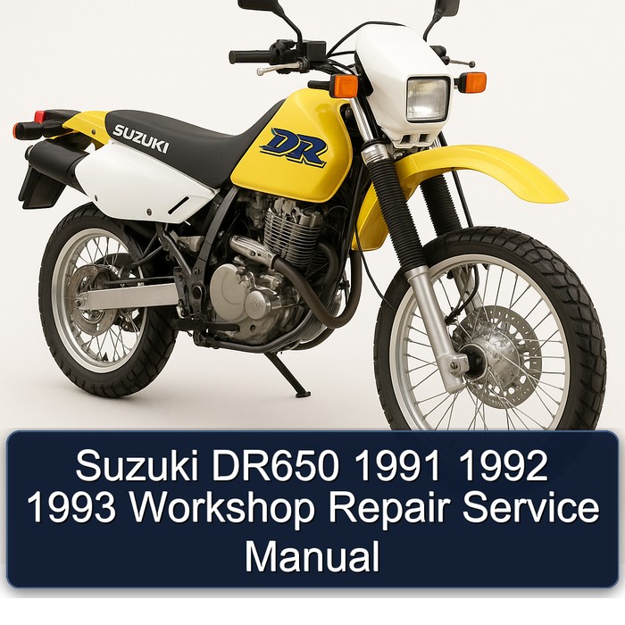 Suzuki DR650 1991 1992 1993 Workshop Repair Service Manual