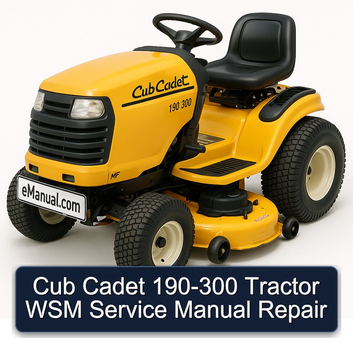 Cub Cadet 190-300 Tractor Workshop Service Repair Manual PDF Download