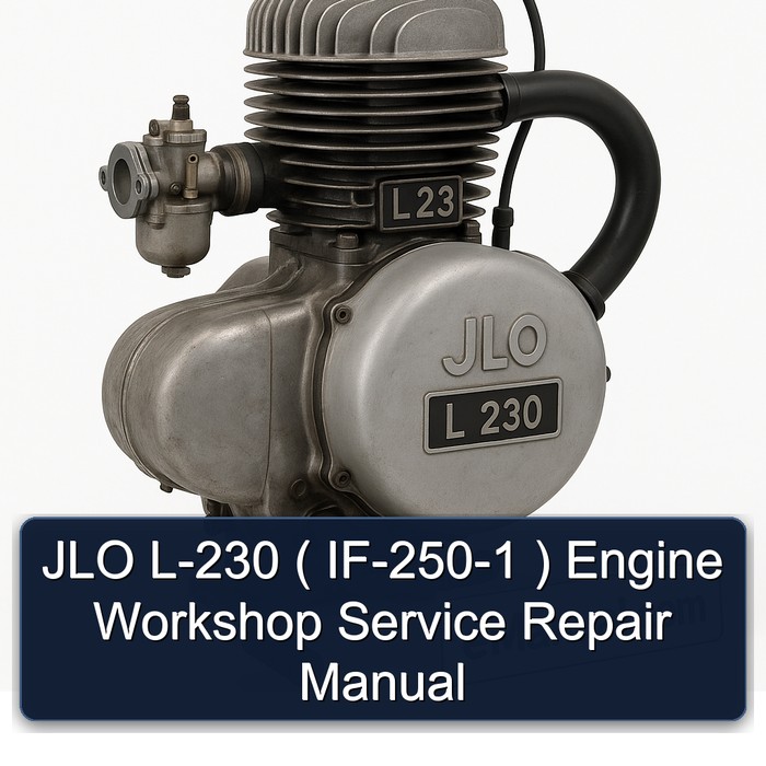 Manual de Reparación y Servicio del Taller para Motor JLO L-230 (IF-250-1)