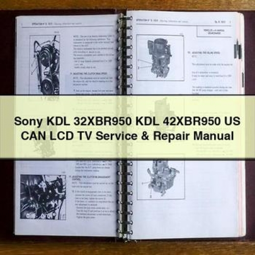 Sony Kdl 32XBR950 Kdl 42XBR950 Us Can LCD Tv Workshop Service Repair Manual PDF Download