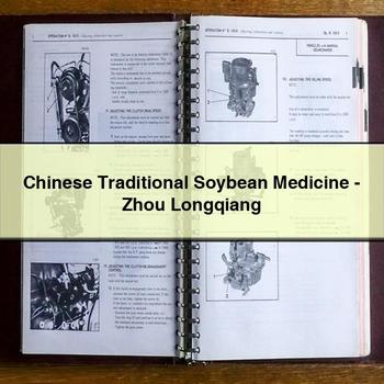 Chinese Traditional Soybean Medicine-Zhou Longqiang PDF Download