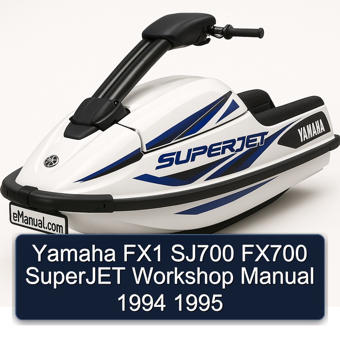 Yamaha FX1 SJ700 FX700 SuperJET Workshop Manual 1994 1995
