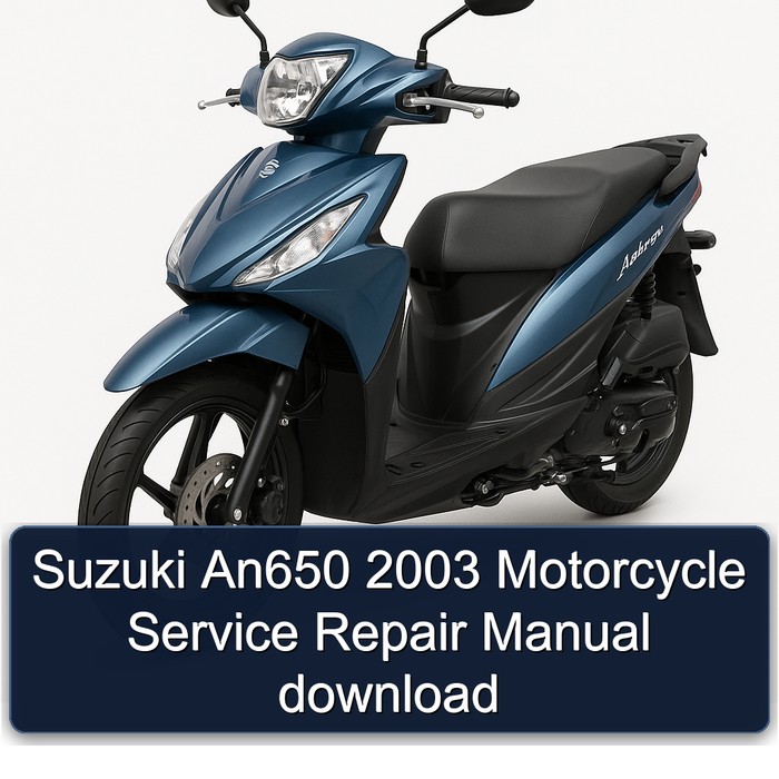 Suzuki An650 2003 Motorcycle Manual de servicio y reparación download