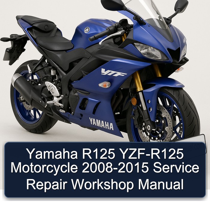 Yamaha R125 YZF-R125 Motorcycle 2008-2015 Service Repair Workshop Manual