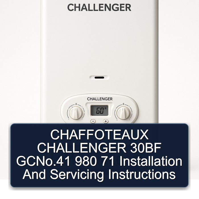 Chaffoteaux Challenger 30BF GC, Einbau- und Bedienungsanleitung