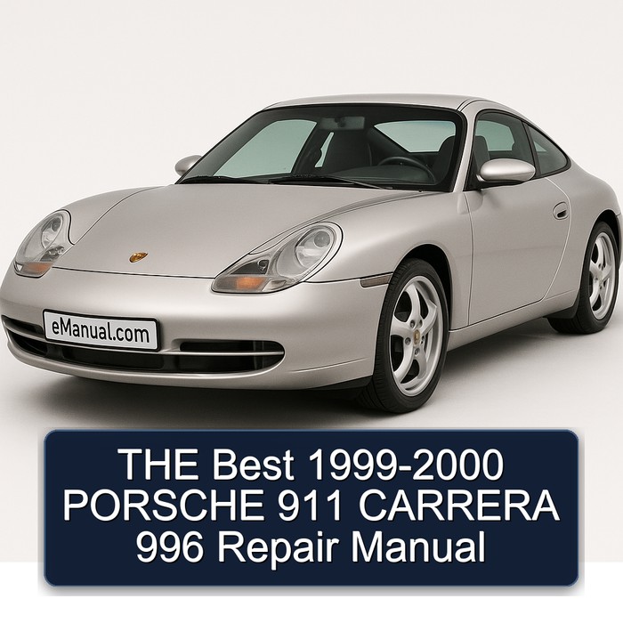 THE Best 1999-2000 PORSCHE 911 CARRERA 996 Repair Manual