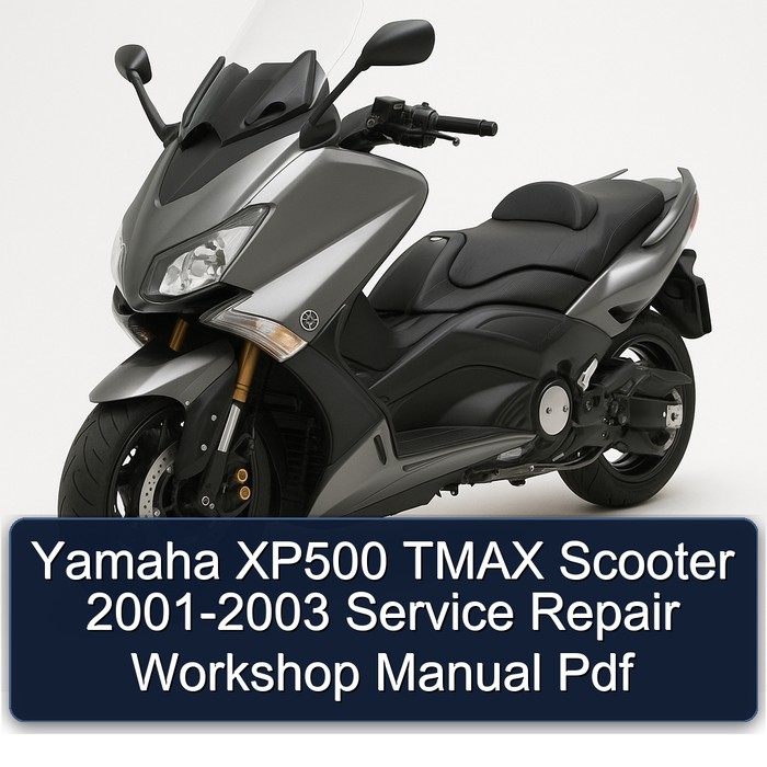 Yamaha XP500 TMAX Scooter 2001-2003 Service Repair Workshop Manual Pdf
