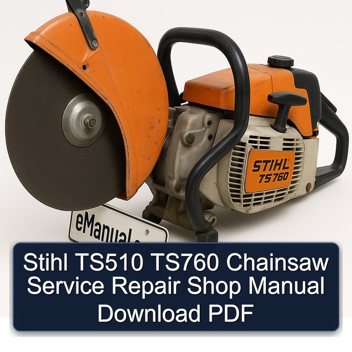 Stihl TS510 TS760 Chainsaw Service Repair Shop Manual Download PDF