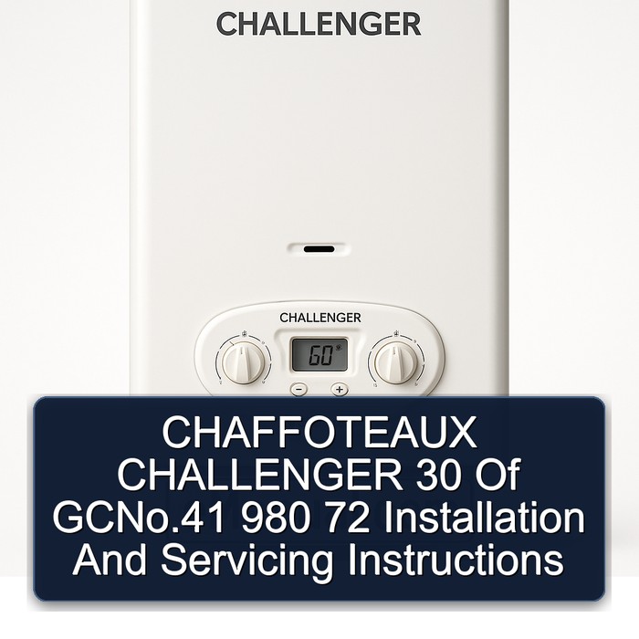CHAFFOTEAUX CHALLENGER 30 Of GCNo.41 980 72 Installation And Servicing Instructions
