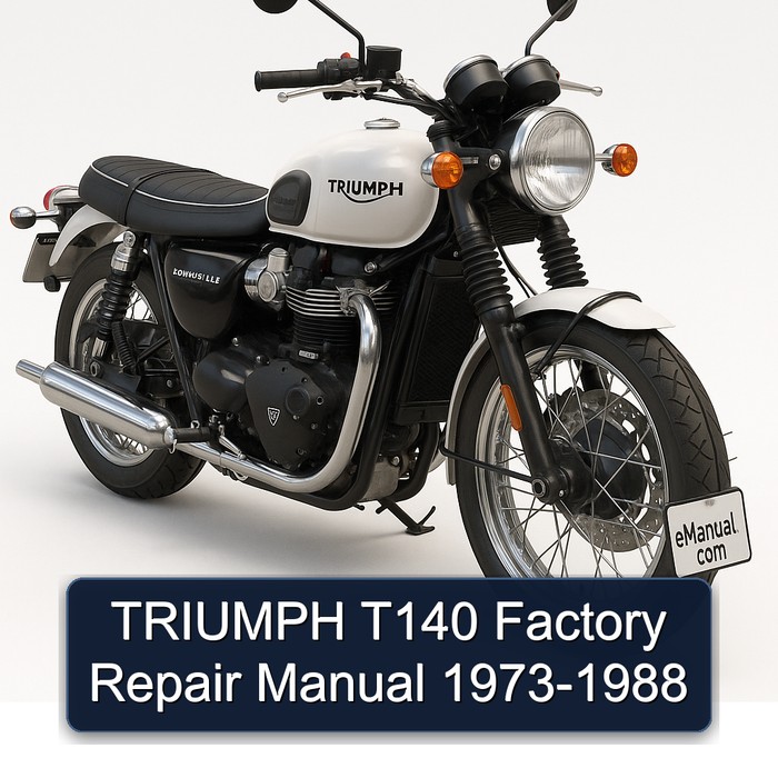 TRIUMPH T140 Factory Repair Manual 1973-1988