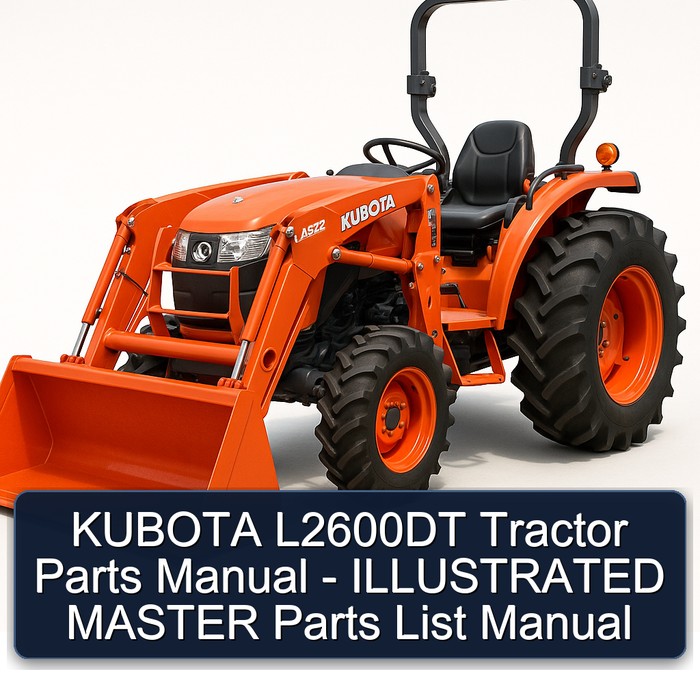 Kubota L2600DT Traktor Ersatzteilhandbuch – Illustrierte Master-Teileliste (PDF)