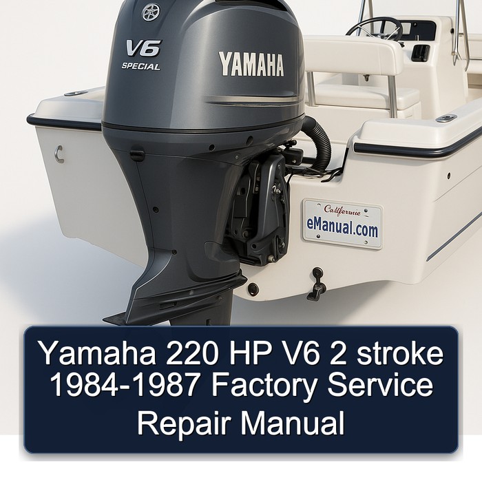 Yamaha 220 HP V6 2 stroke 1984-1987 Factory Service Repair Manual 