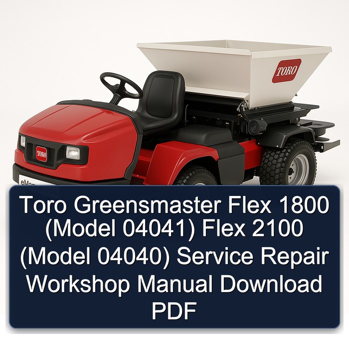 Toro Greensmaster Flex 1800 / 2100 (Model 04041 / 04040) Werkstatt-Handbuch - PDF-Download