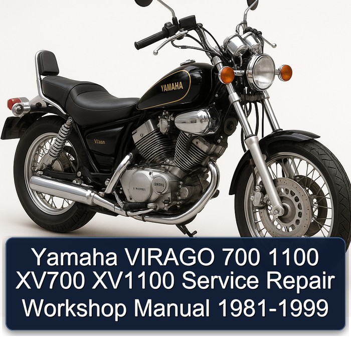 Yamaha VIRAGO 700 1100 XV700 XV1100 Service Repair Workshop Manual 1981-1999