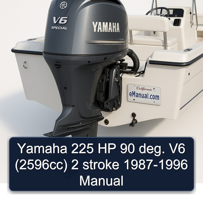 Yamaha 225 HP 90 deg. V6 (2596cc) 2 stroke 1987-1996 Manual