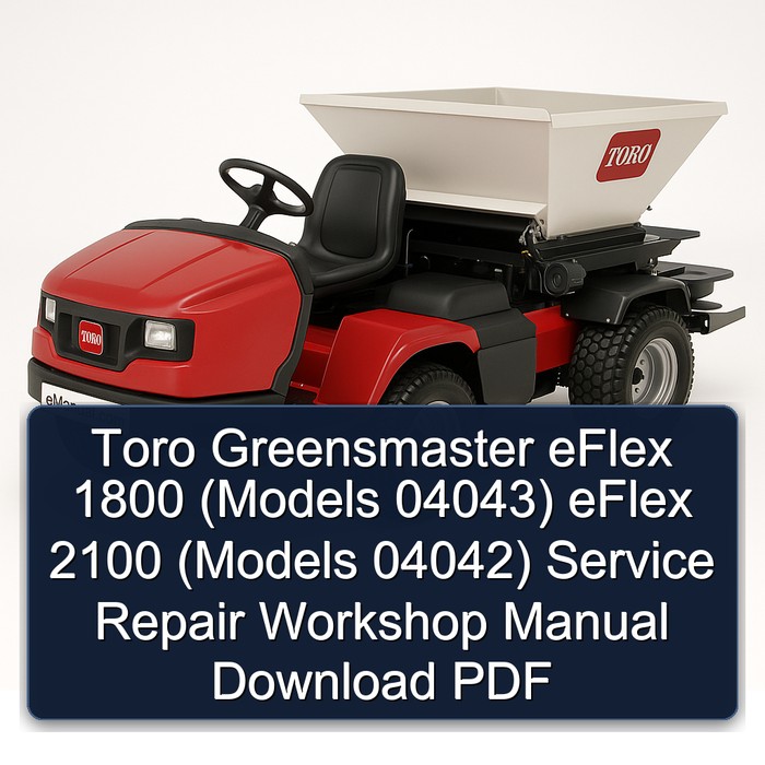 Toro Greensmaster eFlex 1800/2100 Service- und Reparaturhandbuch (PDF)