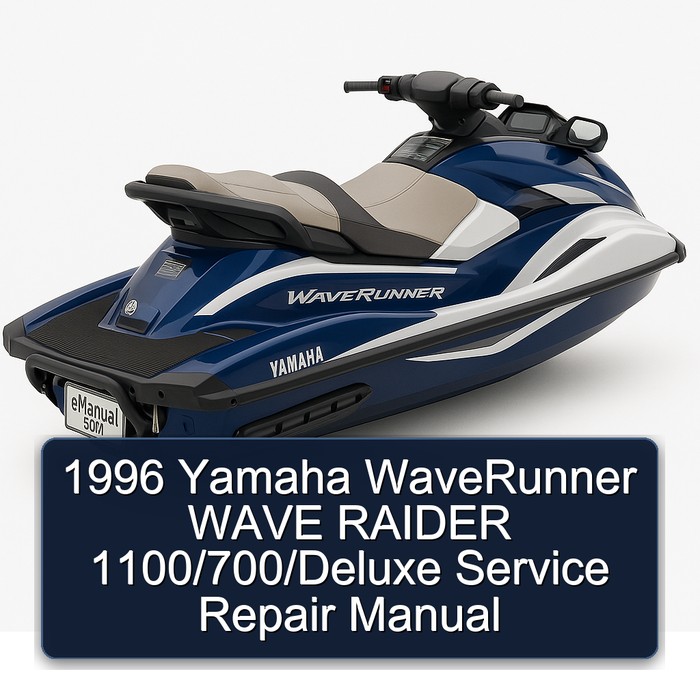 1996 Yamaha WaveRunner WAVE RAIDER 1100/700/Deluxe Service Repair Manual 